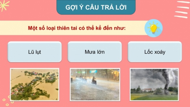 Soạn giáo án điện tử HĐTN 8 CTST (bản 2) Chủ đề 6: Đề phòng thiên tai và giảm nhẹ rủi ro - Hoạt động 1, 2