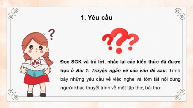 Soạn giáo án điện tử Ngữ văn 8 CD Bài 7 Nói và nghe: Nghe và tóm tắt nội dung thuyết trình về một tác phẩm thơ