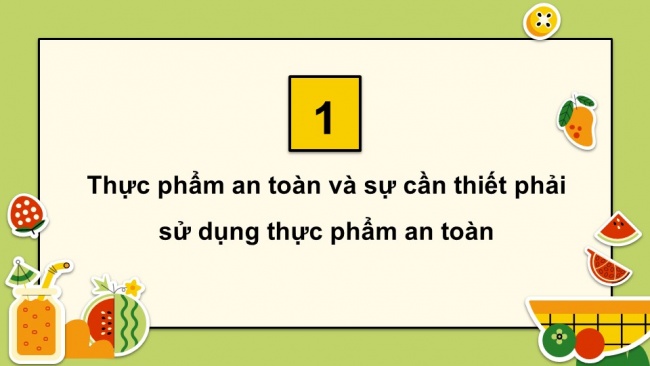 Soạn giáo án điện tử khoa học 4 cánh diều Bài 19: Thực phẩm an toàn