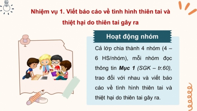 Soạn giáo án điện tử HĐTN 8 CTST (bản 1) Chủ đề 7: Truyền thông phòng tránh thiên tai - Nhiệm vụ 3, 4