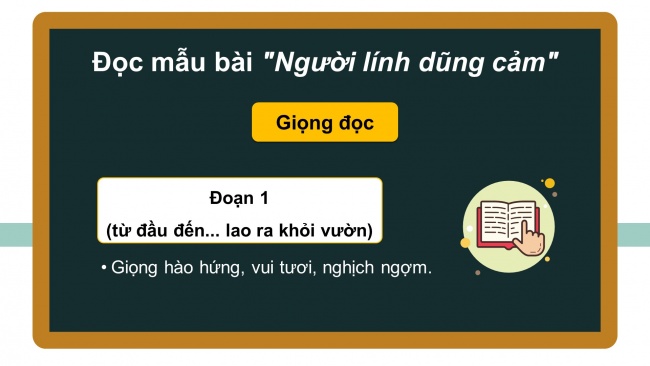 Soạn giáo án điện tử tiếng việt 4 cánh diều Bài 12 Đọc 4: Người lính dũng cảm