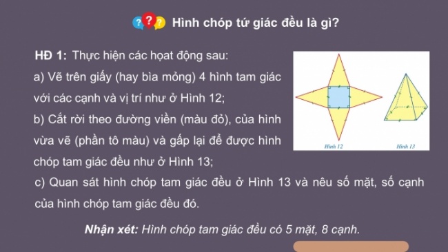 Soạn giáo án điện tử Toán 8 CD Chương 4 Bài 2: Hình chóp tứ giác đều