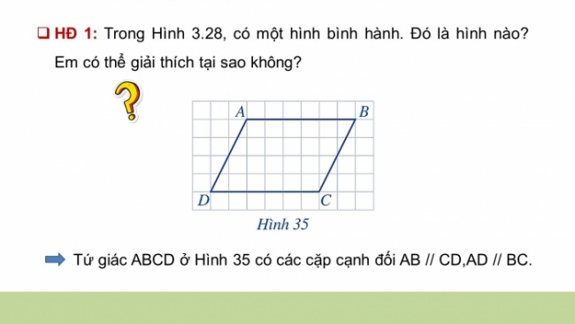 Soạn giáo án điện tử Toán 8 CD Chương 5 Bài 4: Hình bình hành