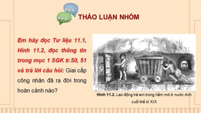 Soạn giáo án điện tử Lịch sử 8 CTST Bài 11: Phong trào công nhân và sự ra đời của chủ nghĩa Mác