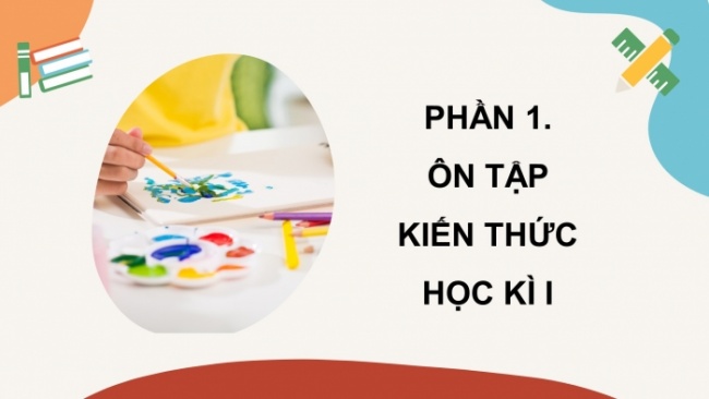 Soạn giáo án điện tử Mĩ thuật 8 CTST (bản 2) Bài: Trưng bày cuối học kì 1