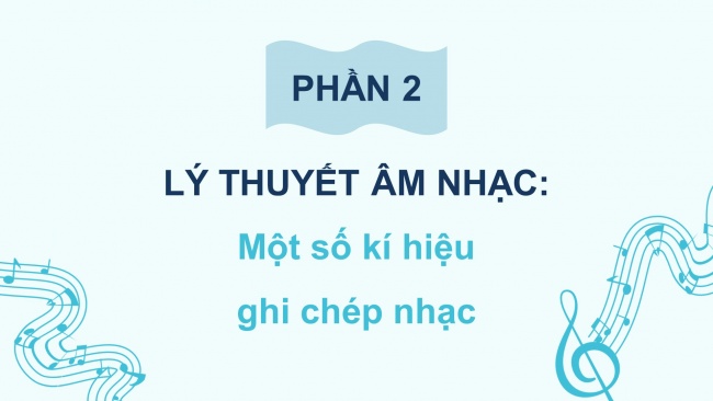 Soạn giáo án điện tử âm nhạc 4 CTST CĐ5 Tiết 4: Lí thuyết âm nhạc Nhà ga âm nhạc