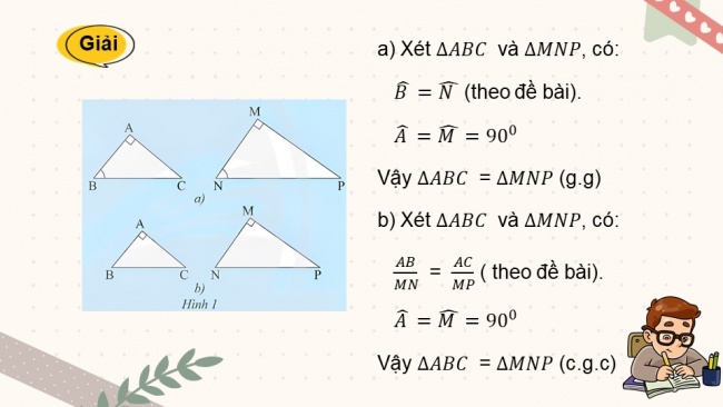 Soạn giáo án điện tử Toán 8 CTST Chương 8 Bài 3: Các trường hợp đồng dạng của hai tam giác vuông