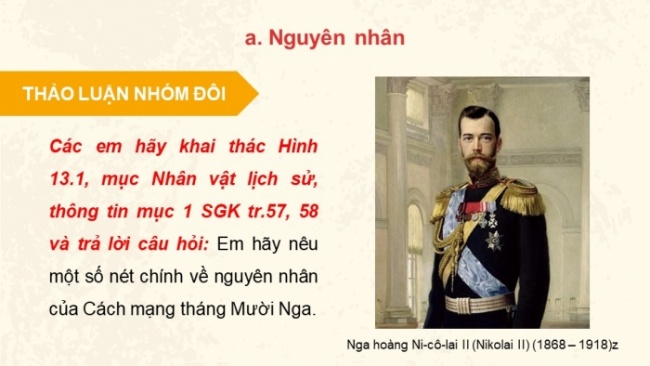 Soạn giáo án điện tử Lịch sử 8 CTST Bài 13: Cách mạng tháng Mười Nga năm 1917