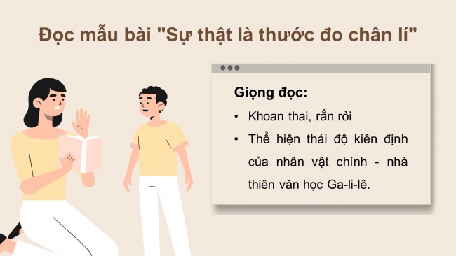 Soạn giáo án điện tử tiếng việt 4 cánh diều Bài 12 Đọc 3: Sự thật là thước đo chân lí