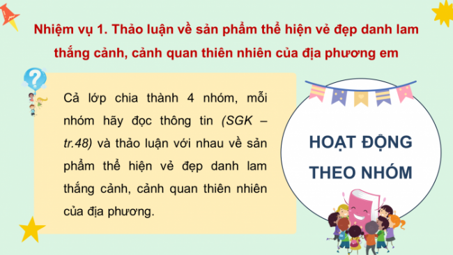 Soạn giáo án điện tử HĐTN 8 CTST (bản 2) Chủ đề 5: Bảo tồn cảnh quan và phát triển cộng đồng - Hoạt động 4, 5, 6