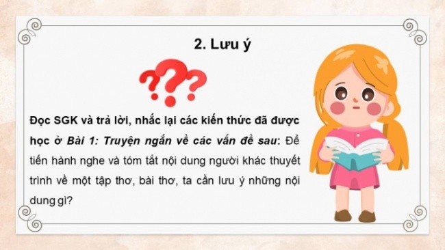 Soạn giáo án điện tử Ngữ văn 8 CD Bài 7 Nói và nghe: Nghe và tóm tắt nội dung thuyết trình về một tác phẩm thơ