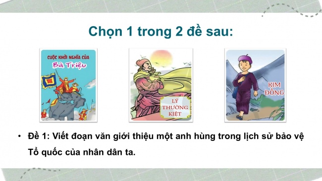 Soạn giáo án điện tử tiếng việt 4 cánh diều Bài 14 Góc sáng tạo: Những trang sử vàng