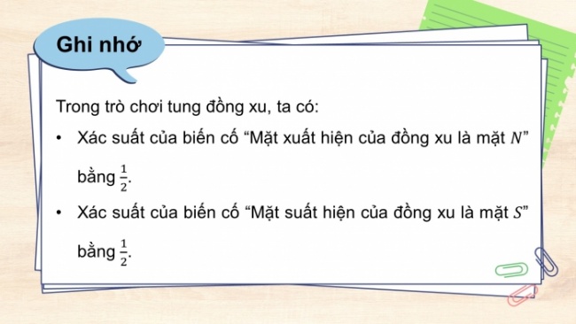 Soạn giáo án điện tử Toán 8 CD Chương 6 Bài 4: Xác suất của biến cố ngẫu nhiên trong một số trò chơi đơn giản