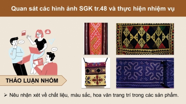 Soạn giáo án điện tử Mĩ thuật 8 CTST (bản 2) Bài 11: Trang trí mẫu vải