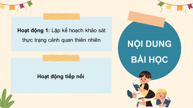 Soạn giáo án điện tử HĐTN 4 cánh diều Tuần 23: Chăm sóc, bảo vệ cảnh quan thiên nhiên quê hương - Hoạt động 1