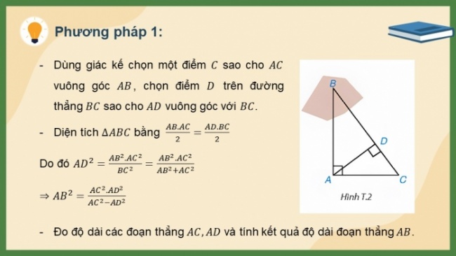 Soạn giáo án điện tử Toán 8 KNTT Hoạt động thực hành trải nghiệm 2: Ứng dụng định lí Thalès, định lí Pythagore và tam giác đồng dạng để đo chiều cao, khoảng cách