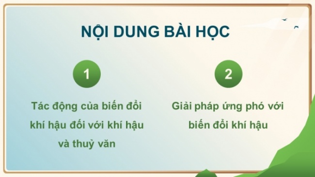 Soạn giáo án điện tử Địa lí 8 CTST Bài 9: Tác động của biến đổi khí hậu đối với khí hậu và thủy văn Việt Nam