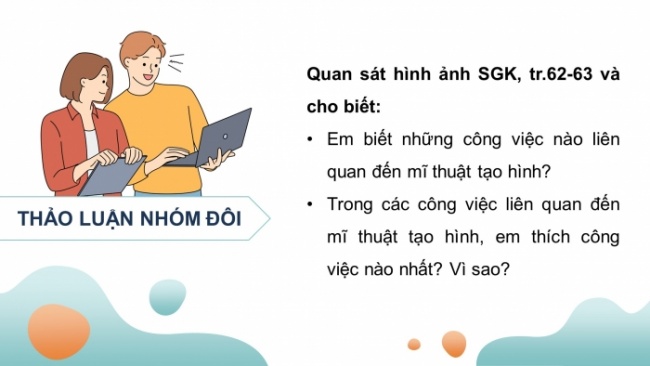 Soạn giáo án điện tử Mĩ thuật 8 KNTT Bài 15: Ngành, nghề liên quan đến mĩ thuật tạo hình