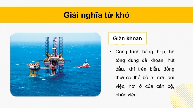 Soạn giáo án điện tử tiếng việt 4 cánh diều Bài 13 Đọc 2: Người giàn khoan