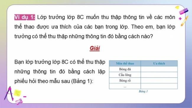 Soạn giáo án điện tử Toán 8 CD Chương 6 Bài 1: Thu thập và phân loại dữ liệu