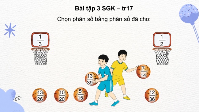 Soạn giáo án điện tử toán 4 cánh diều Bài 58: Tính chất cơ bản của phân số