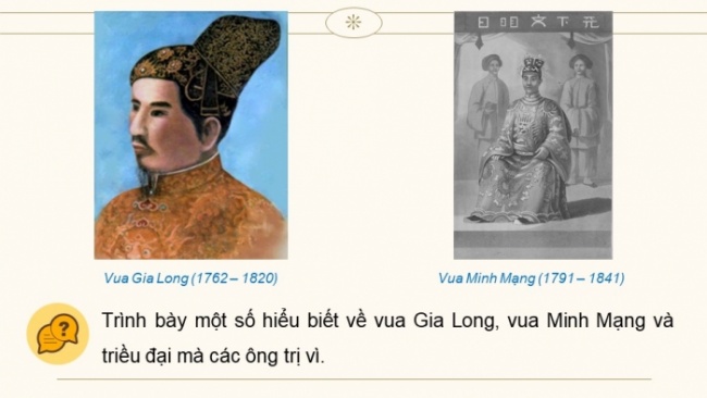 Soạn giáo án điện tử Lịch sử 8 KNTT Bài 16: Việt Nam dưới thời Nguyễn (nửa đầu thế kỉ XIX) (P1)