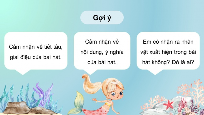 Soạn giáo án điện tử âm nhạc 4 CTST CĐ5 Tiết 3: Thường thức âm nhạc: Nàng Tiên cá và giọng hát diệu kì