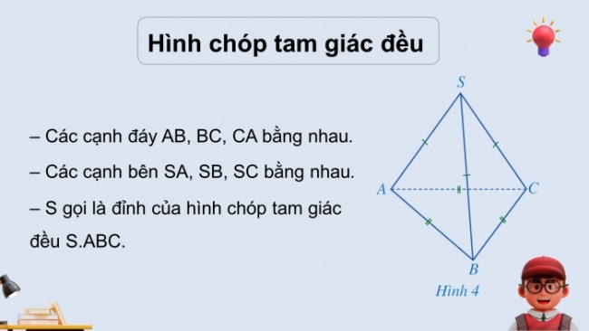 Soạn giáo án điện tử Toán 8 CD Chương 4 Bài 1: Hình chóp tam giác đều