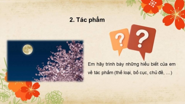 Soạn giáo án điện tử Ngữ văn 8 CD Bài 7 Đọc 4: Cảnh khuya