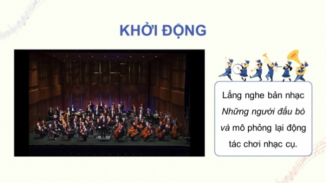 Soạn giáo án điện tử âm nhạc 4 cánh diều Tiết 29: Nhạc cụ: Nhạc cụ thể hiện tiết tấu – Nhạc cụ thể hiện giai điệu; Thường thức âm nhạc – Câu chuyện âm nhạc: Bá Nha và Tử Kỳ