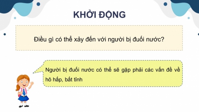 Soạn giáo án điện tử khoa học 4 cánh diều Bài 21: Phòng tránh đuối nước