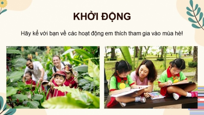 Soạn giáo án điện tử tiếng việt 4 CTST CĐ 5 Bài 3 Đọc: Xôn xao mùa hè