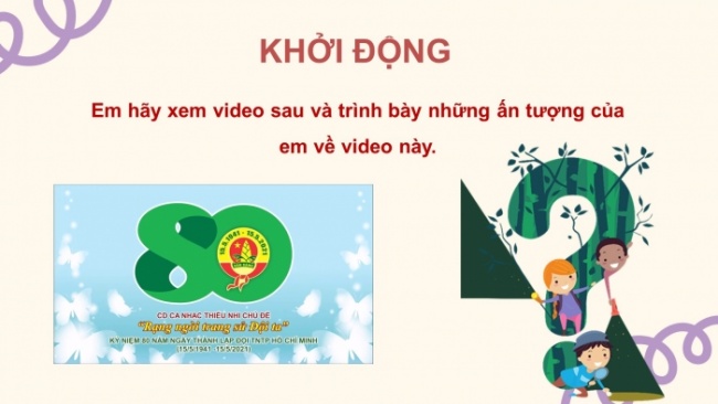 Soạn giáo án điện tử tiếng việt 4 cánh diều Bài 16 Đọc 3: Phong trào Kế hoạch nhỏ