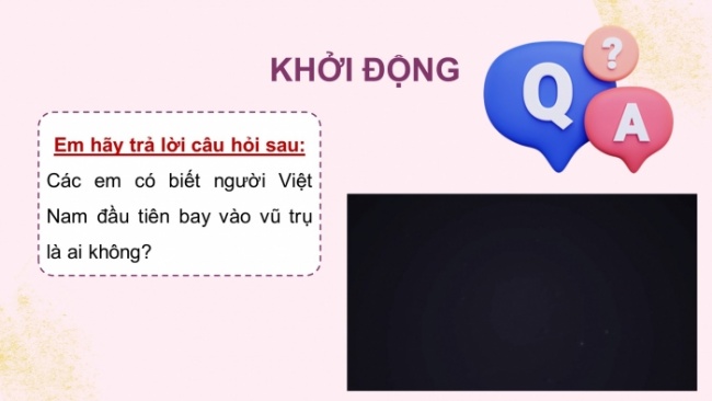 Soạn giáo án điện tử tiếng việt 4 cánh diều Bài 18 Đọc 5: Nụ cười Ga-ga-rin