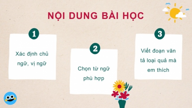 Soạn giáo án điện tử tiếng việt 4 CTST CĐ 6 Bài 3 Luyện từ và câu: Luyện tập về thành phần chính của câu