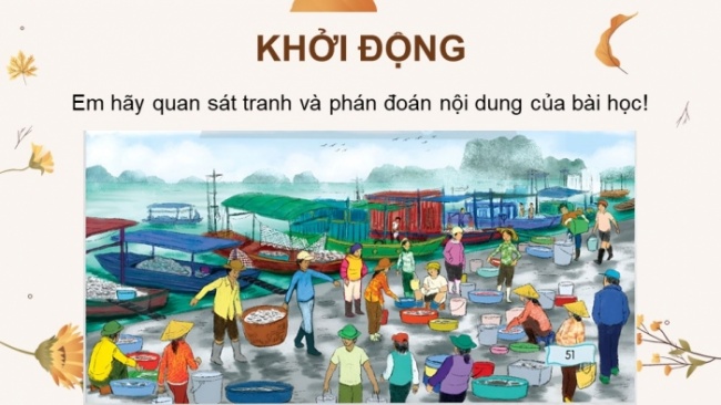 Soạn giáo án điện tử tiếng việt 4 CTST CĐ 6 Bài 4 Đọc: Buổi sáng ở Hòn Gai