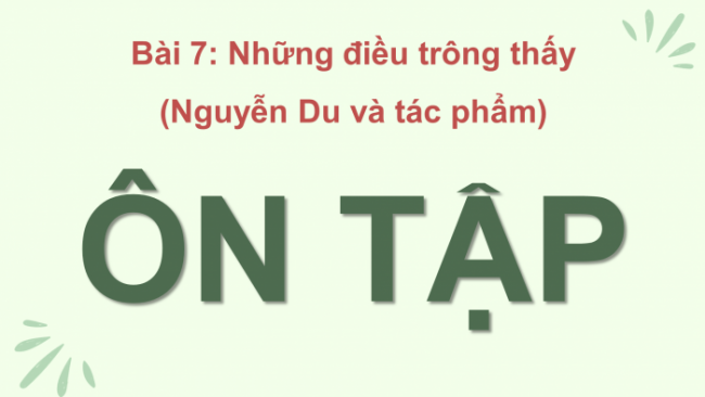 Soạn giáo án điện tử ngữ văn 11 CTST Bài 7: Ôn tập