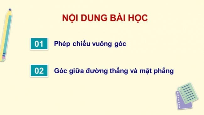 Soạn giáo án điện tử toán 11 KNTT Bài 24: Phép chiếu vuông góc. Góc giữa đường thẳng và mặt phẳng