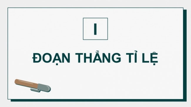 Soạn giáo án điện tử Toán 8 CD Chương 8 Bài 1: Định lí Thalès trong tam giác