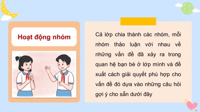 Soạn giáo án điện tử HĐTN 4 cánh diều Tuần 32: Ứng xử trong quan hệ bạn bè - Hoạt động 3, 4