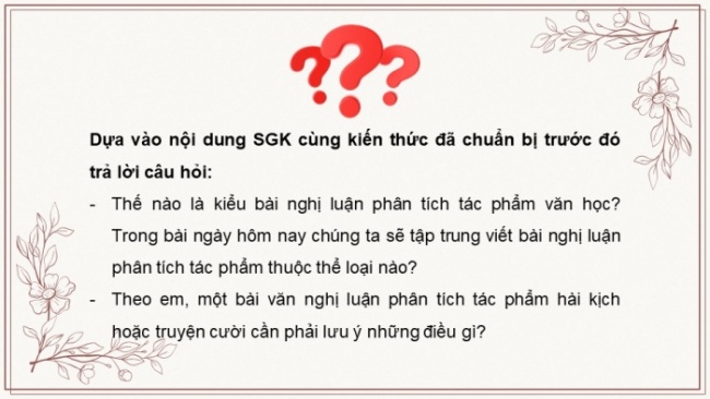 Soạn giáo án điện tử Ngữ văn 8 CD Bài 9 Viết: Viết bài nghị luận phân tích một tác phẩm kịch