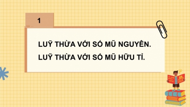 Soạn giáo án điện tử toán 11 KNTT Bài 18: Luỹ thừa với số mũ thực