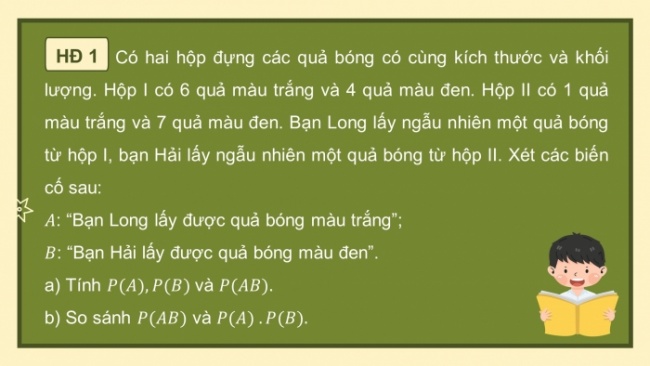 Soạn giáo án điện tử toán 11 KNTT Bài 30: Công thức nhân xác suất cho hai biến cố độc lập