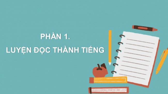 Soạn giáo án điện tử tiếng việt 4 CTST CĐ 4 Bài 5 Đọc: Hái trăng trên đỉnh núi