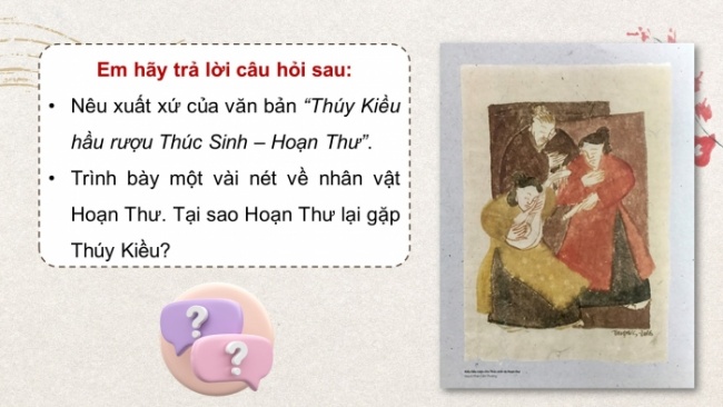 Soạn giáo án điện tử ngữ văn 11 CTST Bài 7 Đọc 4: Thuý Kiều hầu rượu Hoạn Thư - Thúc Sinh