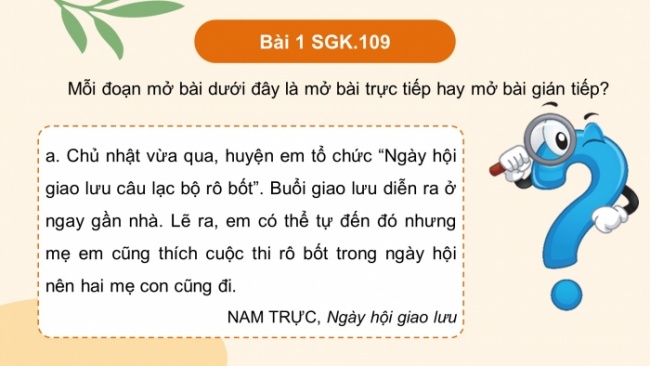 Soạn giáo án điện tử tiếng việt 4 cánh diều Bài 18 Viết 3: Luyện tập thuật lại một sự việc được chứng kiến hoặc tham gia; Nói và nghe 2: Trao đổi: Hướng dẫn làm một sản phẩm