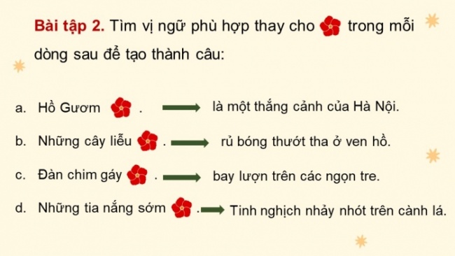 Soạn giáo án điện tử tiếng việt 4 CTST CĐ 6 Bài 1 Luyện từ và câu: Luyện tập về vị ngữ