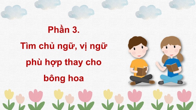 Soạn giáo án điện tử tiếng việt 4 CTST CĐ 8 Bài 3 Luyện từ và câu: Trạng ngữ chỉ phương tiện