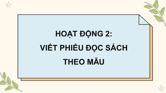 Soạn giáo án điện tử tiếng việt 4 KNTT Bài 28 Đọc: Đọc mở rộng