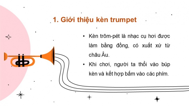 Soạn giáo án điện tử âm nhạc 4 KNTT Tiết 29: Ôn bài hát: Miền quê em; Thường thức âm nhạc: Kèn trôm-pét (trumpet); Nghe nhạc: Khúc nhạc mở đầu (U-ve-tu-